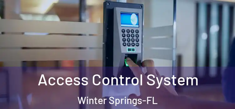 Access Control System Winter Springs-FL